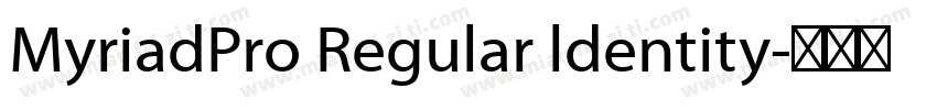 MyriadPro Regular ldentity字体转换